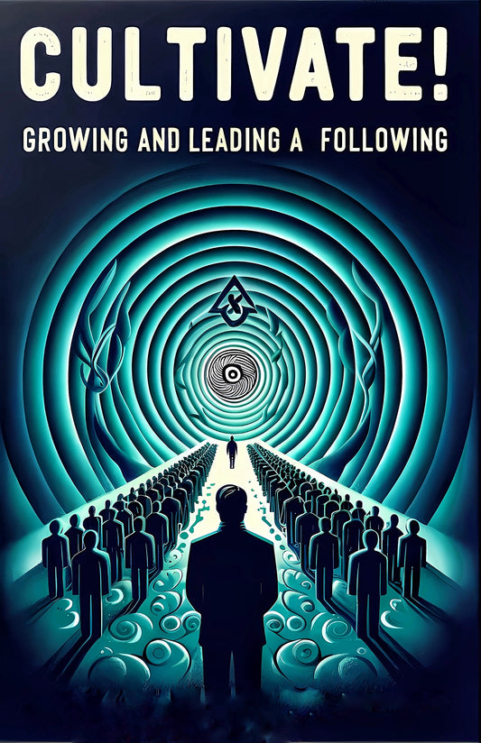 CULTivate! Growing and Leading a Following (EBook)